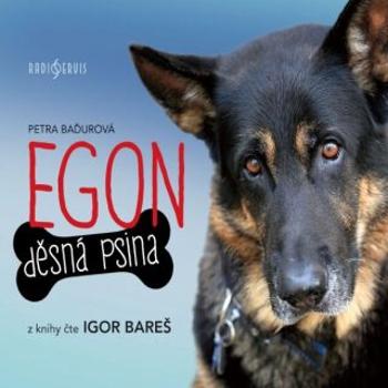 Egon: Děsná psina - Petra Baďurová - audiokniha