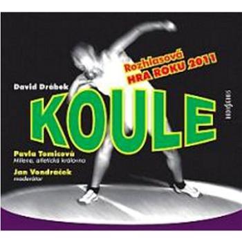 Koule: Rozhlasová hra roku 2011 na CD (859-0-360-5832-3)