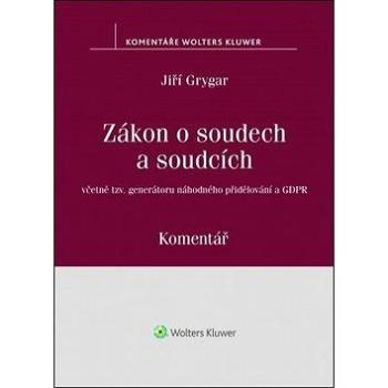 Zákon o soudech a soudcích: Komentář (978-80-7598-162-2)