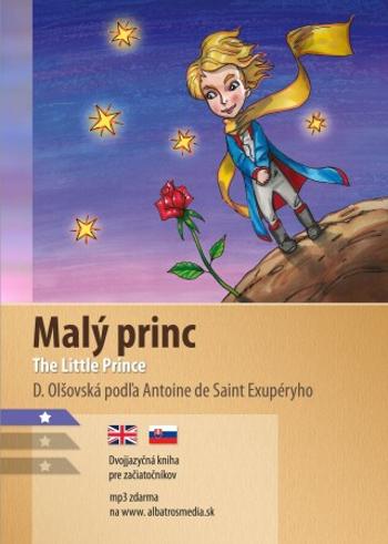 Malý princ A1/A2 (AJ-SK) - Antoine de Saint-Exupéry - e-kniha