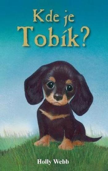 Kde je Tobík? - Webb Holly