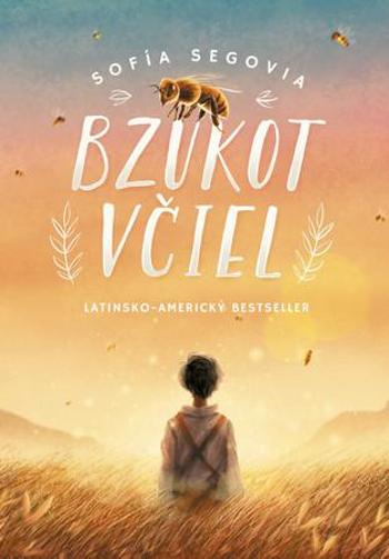 Bzukot včiel - Segovia Sofía