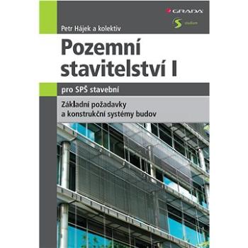 Pozemní stavitelství I pro SPŠ stavební (978-80-247-5101-6)