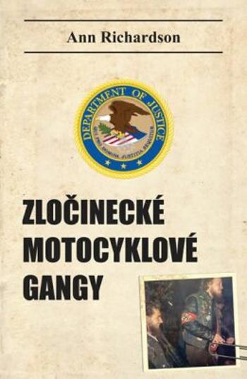 Zločinecké motocyklové gangy - Ann Richardson