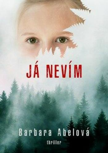 Já nevím - Barbara Abelová