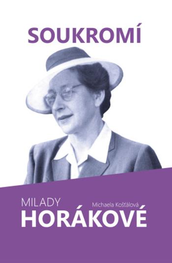 Soukromí Milady Horákové - Michaela Košťálová - e-kniha