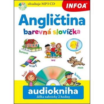 Angličtina barevná slovíčka Audiokniha délka nahrávky 2 hodiny (978-80-7240-951-8)