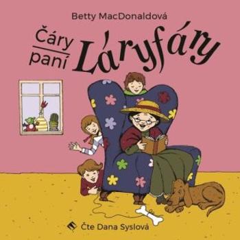 Čáry paní Láryfáry - Betty McDonaldová - audiokniha