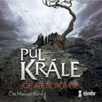 Půl krále - Joe Abercrombie - audiokniha