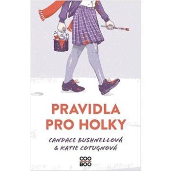 Pravidla pro holky  (978-80-7661-185-6)