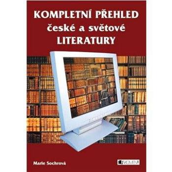 Kompletní přehled české a světové literatury (978-80-253-0311-5)