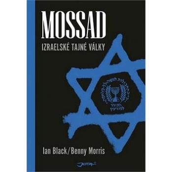 Mossad: Izraelské tajné války (978-80-7217-953-4)