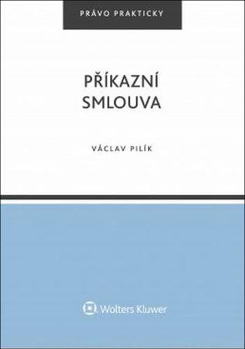 Příkazní smlouva - Pilík Václav