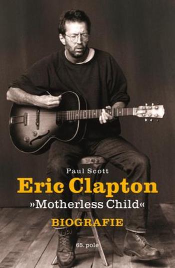 Eric Clapton - Scott Paul
