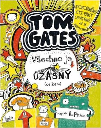 Tom Gates Všechno je úžasný (celkem) - 150