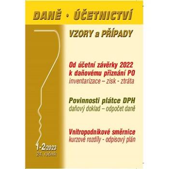 Daně, účetnictví, vzory a případy 1-2/2023 (9771213927279)