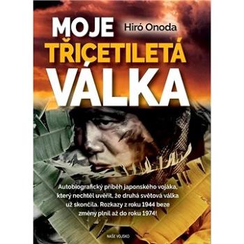 Moje třicetiletá válka (978-80-206-1893-1)