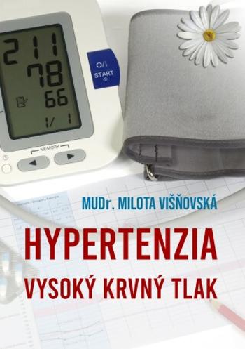 Hypertenzia - Milota Višnovská - e-kniha