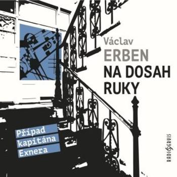 Na dosah ruky - Václav Erben - audiokniha