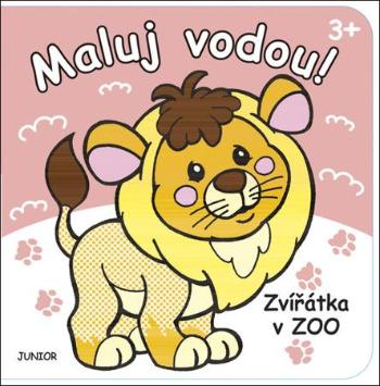 Zvířátka v ZOO Maluj vodou! kolektiv autorů