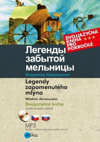 Legendy zapomenutého mlýna - Wladimir Abramuszkin - e-kniha