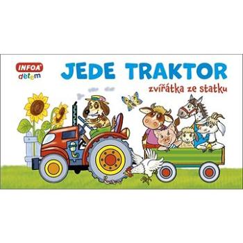 Jede traktor: zvířátka ze statku (978-80-7547-493-3)