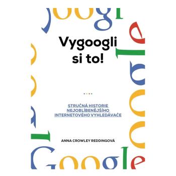 Vygoogli si to! – Anna Crowley Reddingová