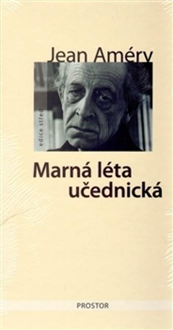 Marná léta učednická - Améry Jean