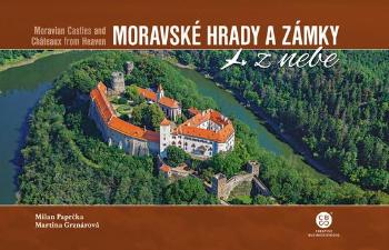 Moravské hrady a zámky z nebe - Paprčka Milan