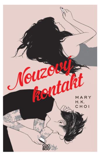 Nouzový kontakt - Mary H.K. Choi - e-kniha