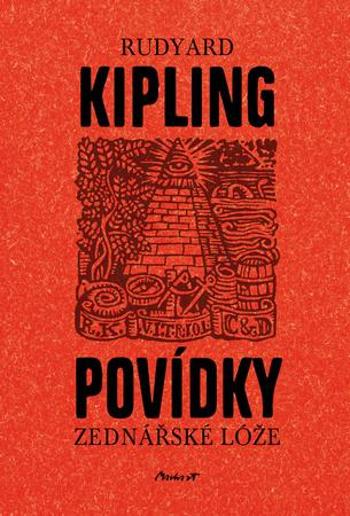 Povídky zednářské lóže - Kipling Joseph Rudyard