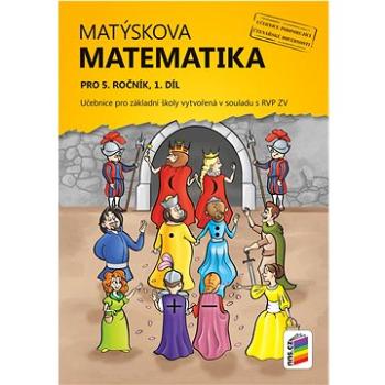 Matýskova matematika pro 5. ročník, 1. díl, Učebnice (978-80-7600-372-9)