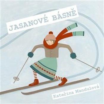 Jasanové básně - Kateřina Mandulová, Ana Banica