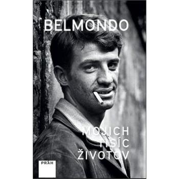 Belmondo Mojich tisíc životov (978-80-7252-723-6)
