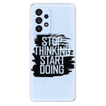 Odolné silikonové pouzdro iSaprio - Start Doing - black - Samsung Galaxy A73 5G