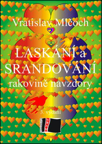 Laskání a srandování - Vratislav Mlčoch - e-kniha