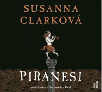 Piranesi - Susanna Clarková - audiokniha