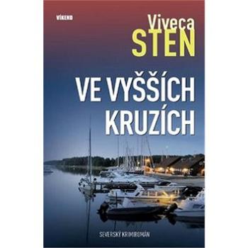 Ve vyšších kruzích: Severský krimiromán (978-80-7222-917-8)