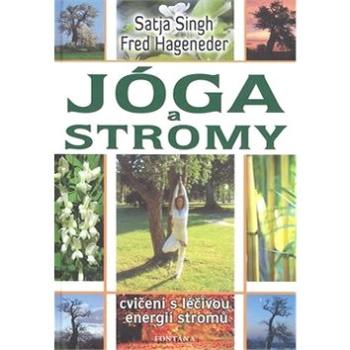 Jóga a stromy (978-80-7336-539-4)