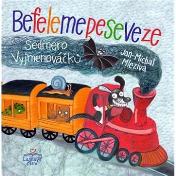 Befelemepeseveze: Sedmero Vyjmenováčků (978-80-7553-756-0)