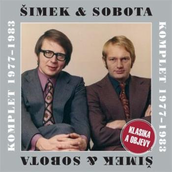 Šimek & Sobota Komplet 1977-1983 - Klasika a objevy - Miloslav Šimek, Luděk Sobota - audiokniha