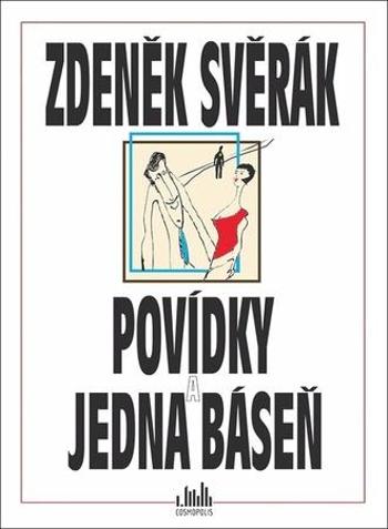 Povídky a jedna báseň - Svěrák Zdeněk