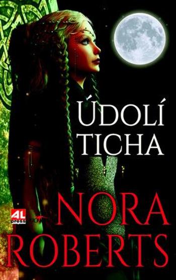 Údolí ticha - Robertsová Nora