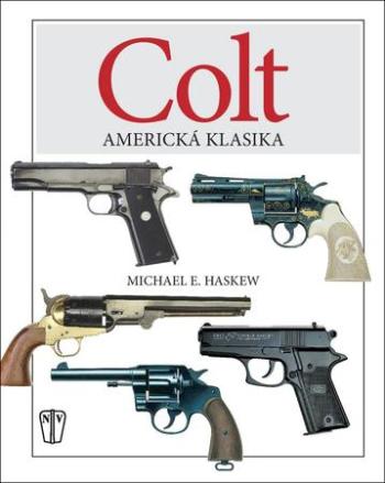 COLT Americká klasika - Haskew Michael E.