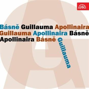 Básně Guillauma Apollinaira - Guillaume Apollinaire - audiokniha