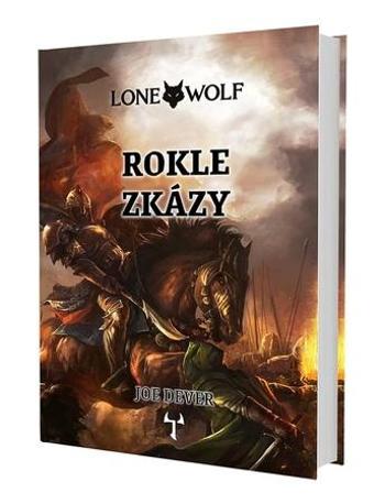 Lone Wolf: Rokle zkázy vázaná - Joe Dever - Dever Joe