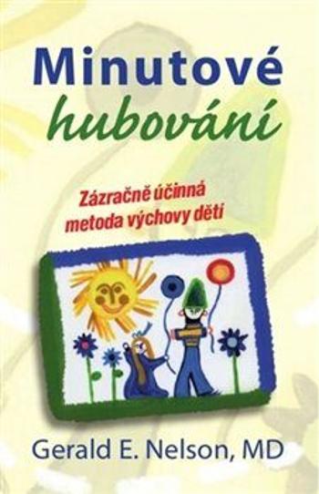 Minutové hubování - Gerald E. Nelson