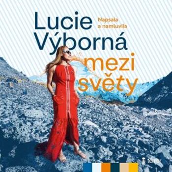 Mezi světy - Lucie Výborná - audiokniha