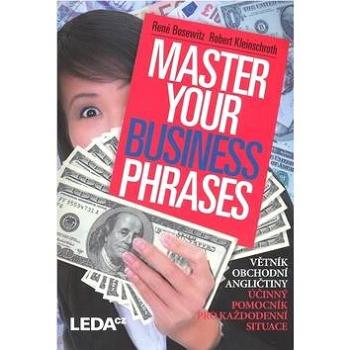 Master Your Business Phrases: větník obchodní angličtiny (978-80-7335-209-7)