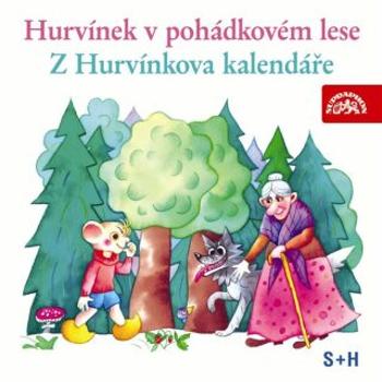 Hurvínek v pohádkovém lese, Z Hurvínkova kalendáře - Augustin Kneifel - audiokniha